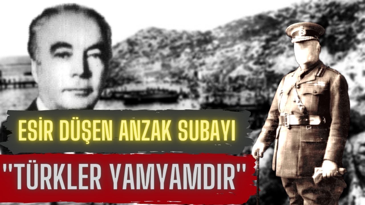 Anzak Subayı ve Tekin Arıburun Arasında Ge&ccedil;en Olay (Anzak Subayı'nın Esir D&uuml;şmesi)