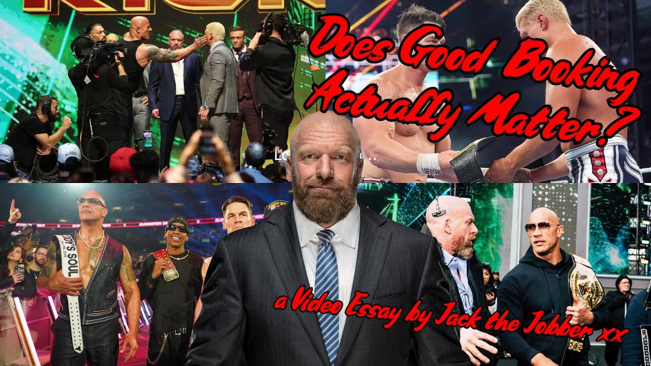 Does Good Booking Actually Matter? - A Wrestling Video Essay
