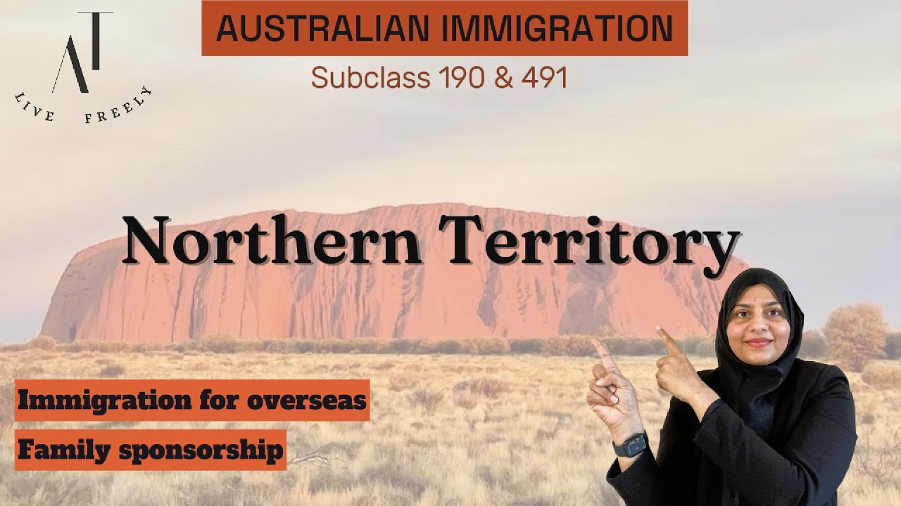 Subclass 190 & 491 for Northern Territory | Guide for Onshore & Offshore PR Pathway