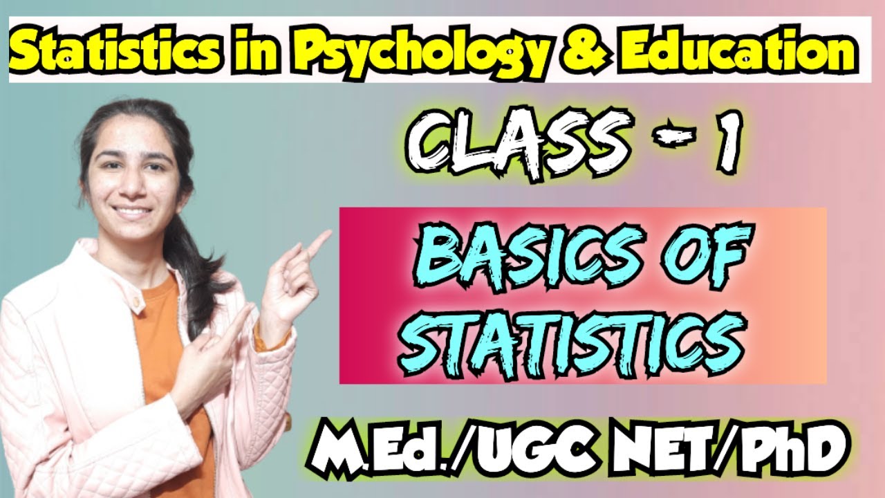 Class-1 Statistics in Psychology & Education | Basics of Statistics @InculcateLearning By Ravina