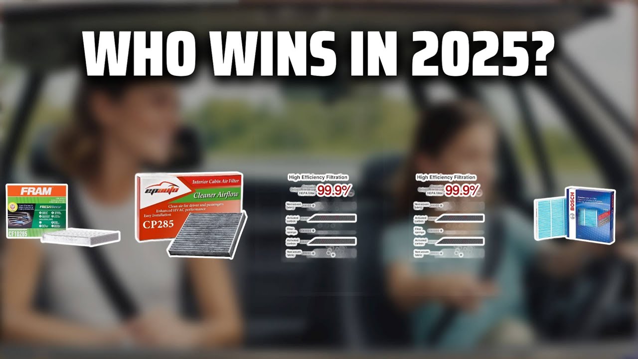 The Top 5 Best Cabin Air Filter in 2025 - Must Watch Before Buying!
