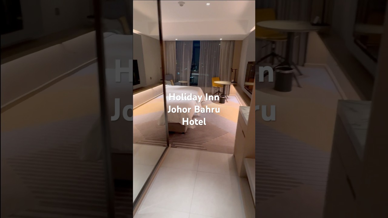 One of the Best JB Hotel To Stay - Holiday Inn Johor Bahru - Must try!