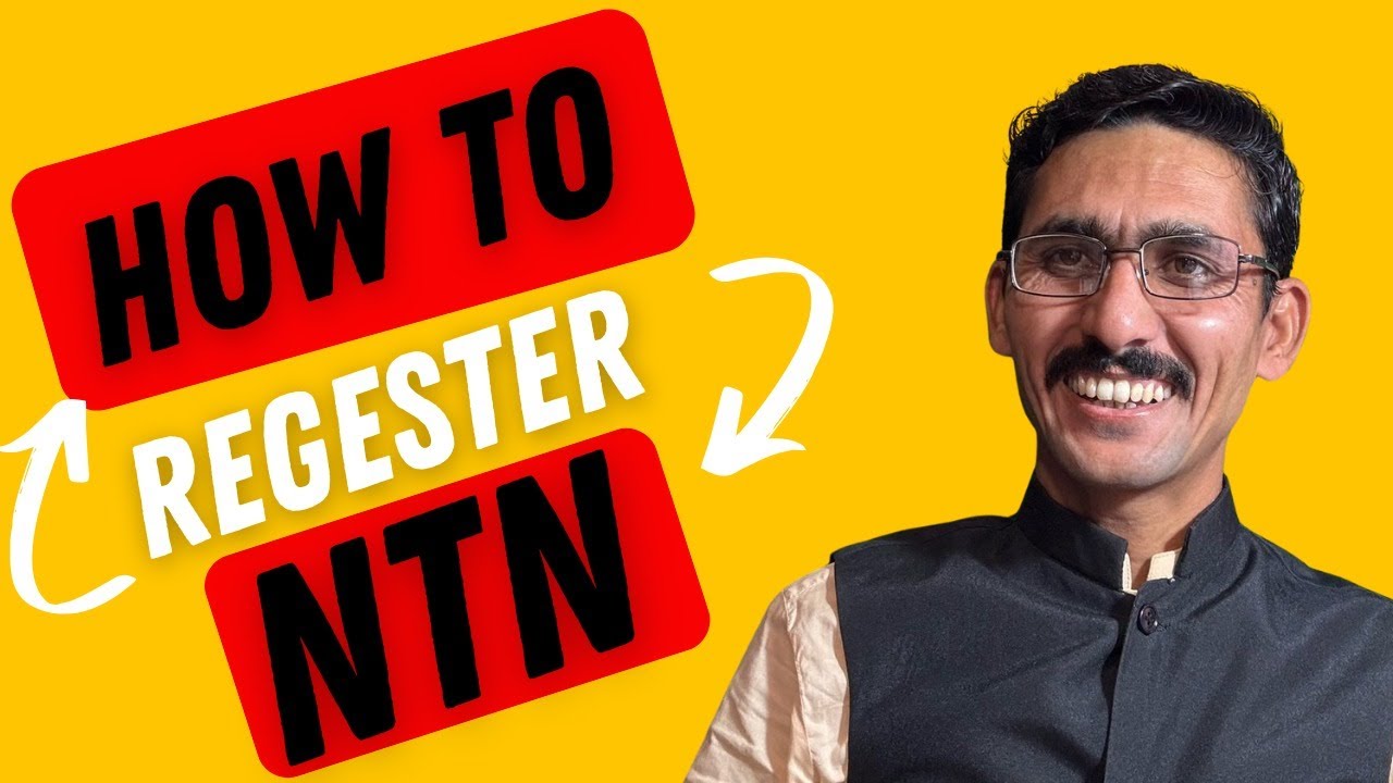 How to register NTN | How to Get FBR IRIS Account | Tax Return Guide Part 1 (filer&nbsp;Step-by-Step)