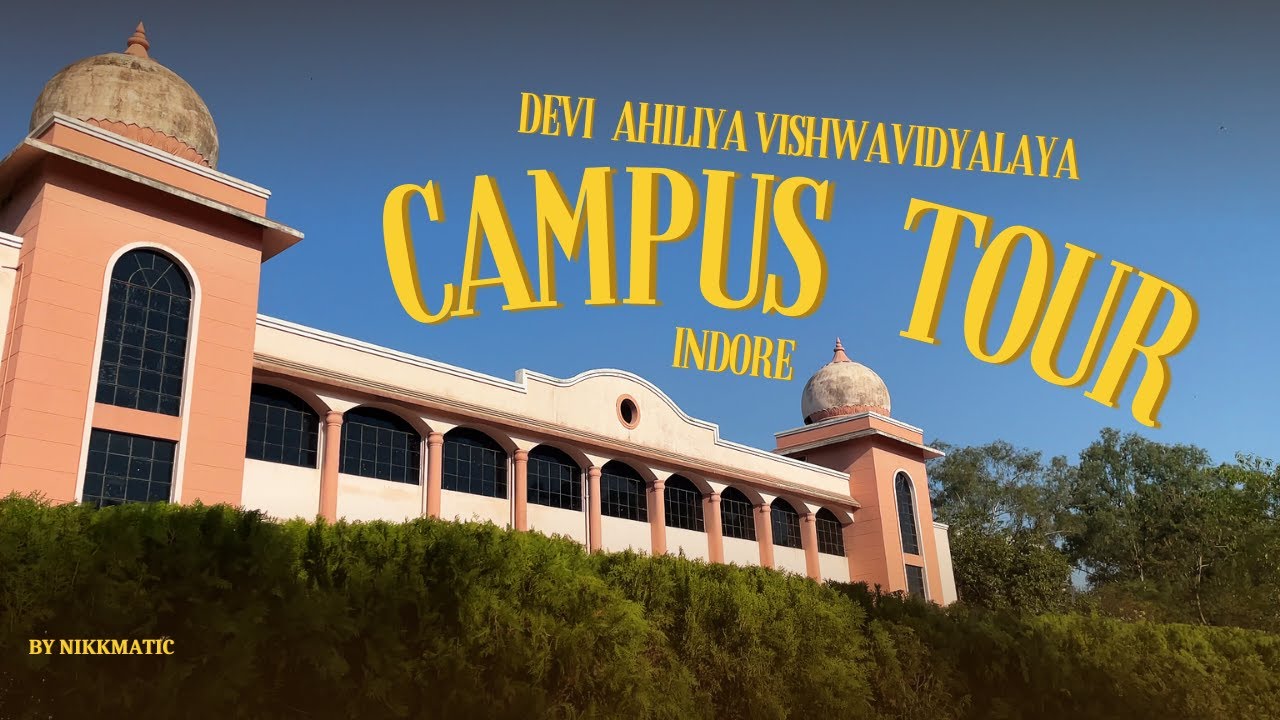 DAVV INDORE CAMPUS TOUR 2024 |COMPLETE CINEMATIC SHOTS |CUET 2024 #davv #collegelife #collegetour