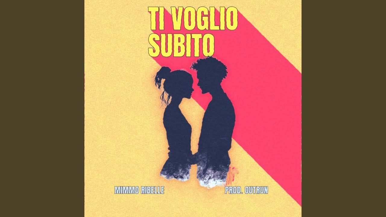 Ti voglio subito