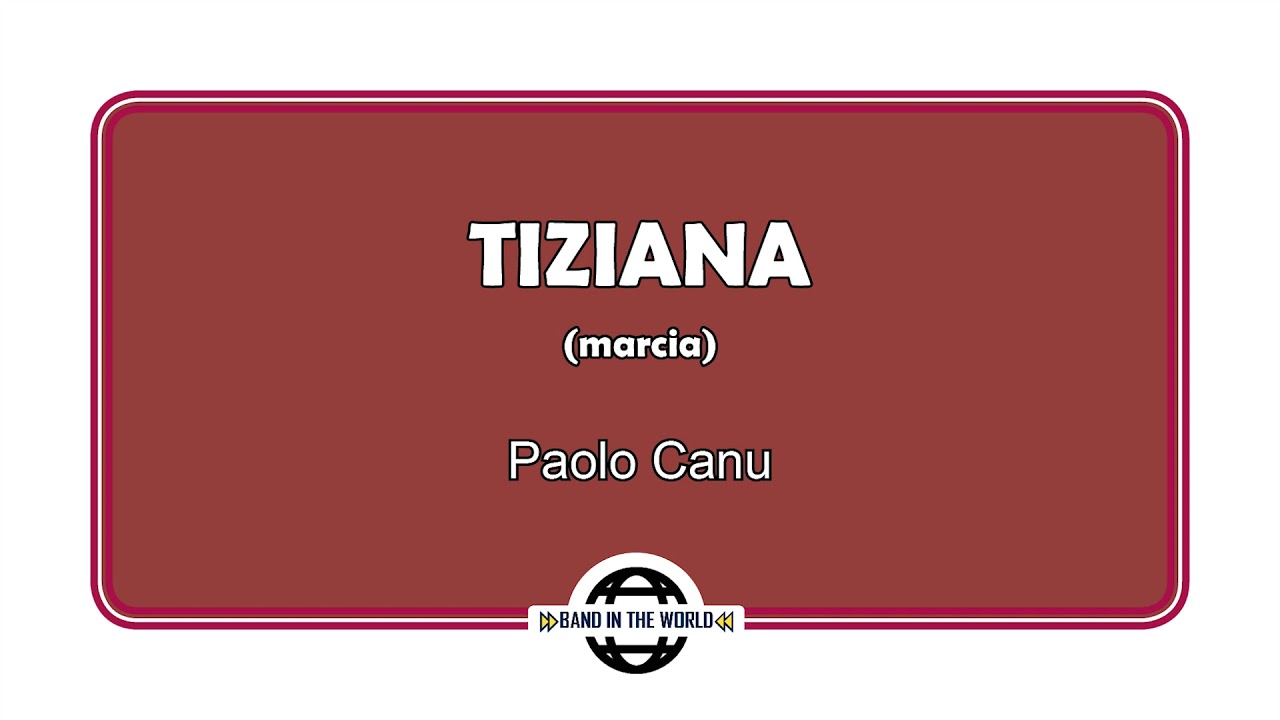 TIZIANA (marcia) - Paolo Canu