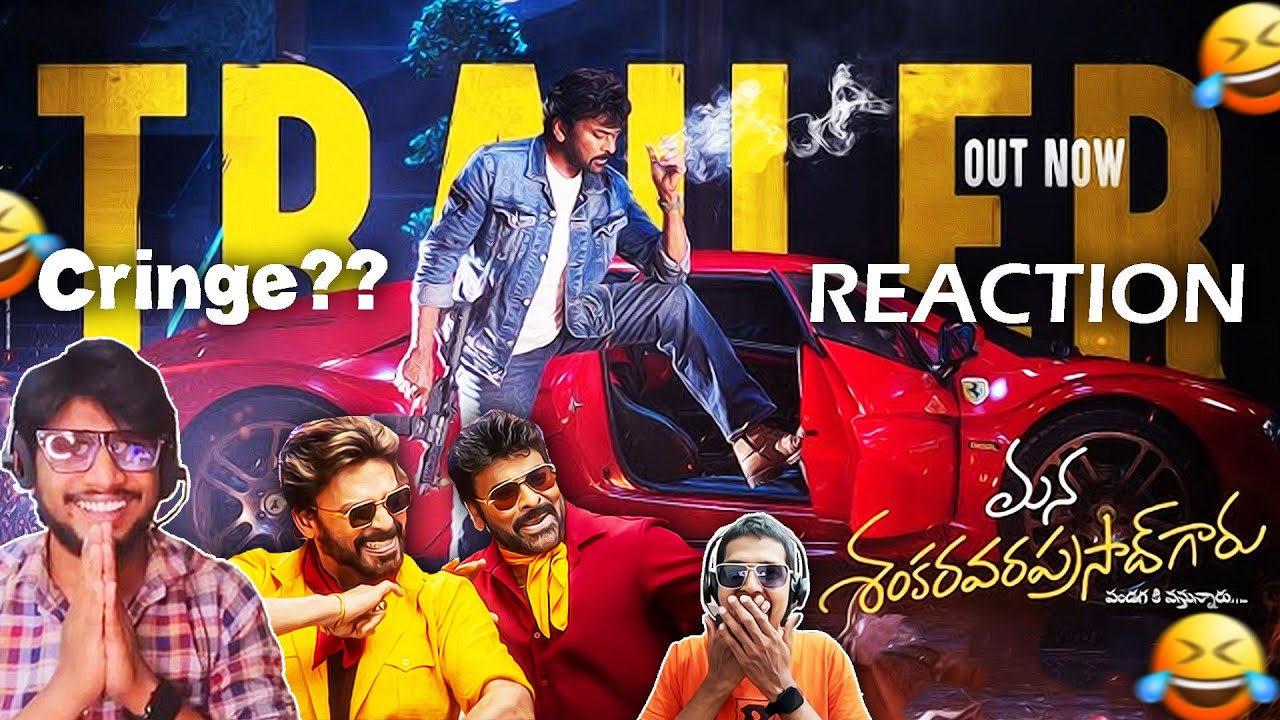 🤣 Cringe Ah ? | Reacted to Mana ShankaraVaraPrasad Garu Trailer  & Funny Memes 🤣 | Chiranjeevi