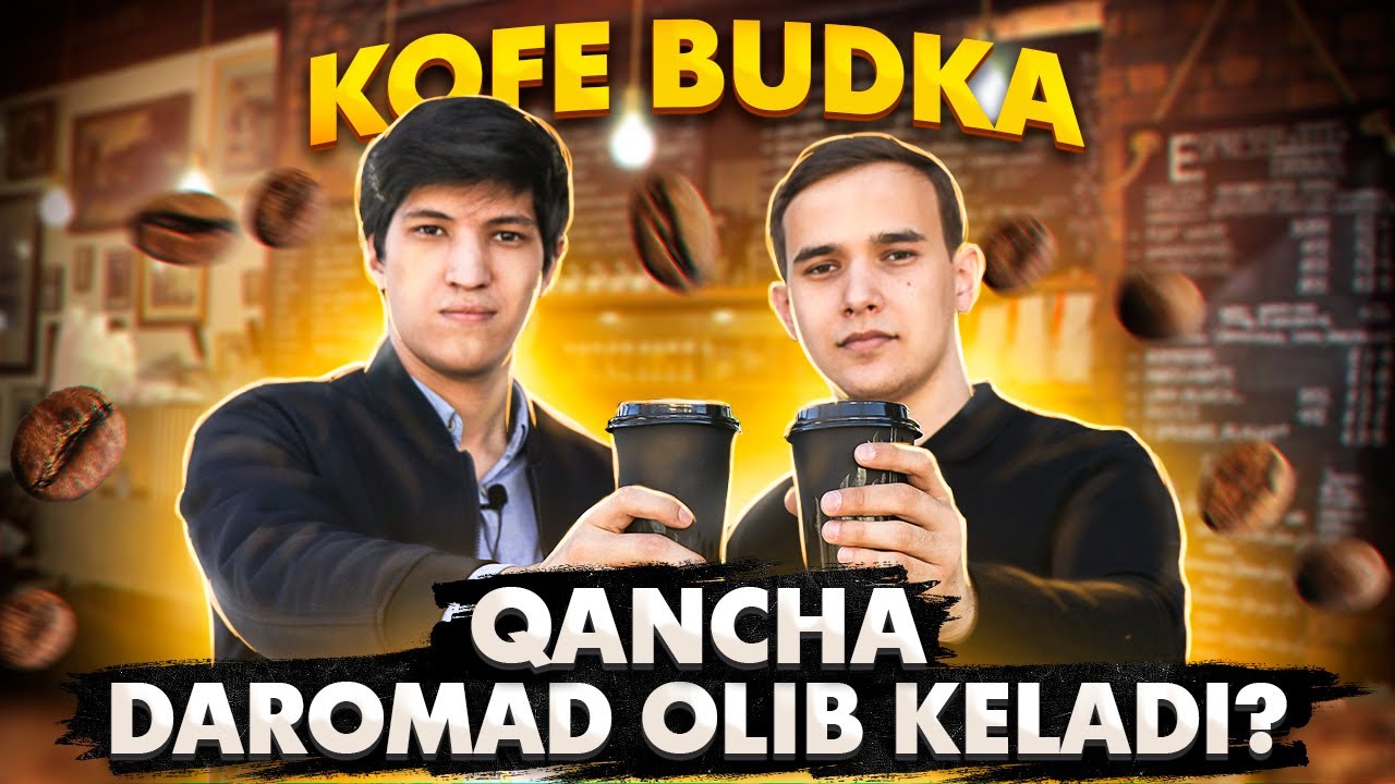 KOFE BUDKA BIZNESI QANCHA DAROMAD OLIB KELADI?