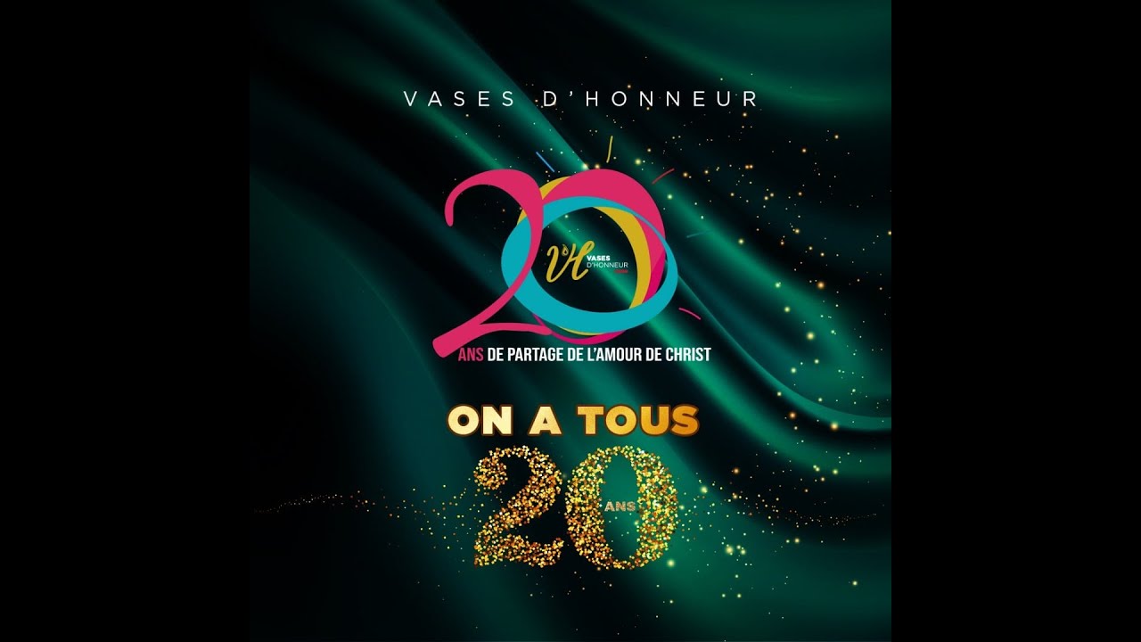 CELEBRATION 20 ANS DES EGLISES VASES D'HONNEUR| C'PAQUES 2022