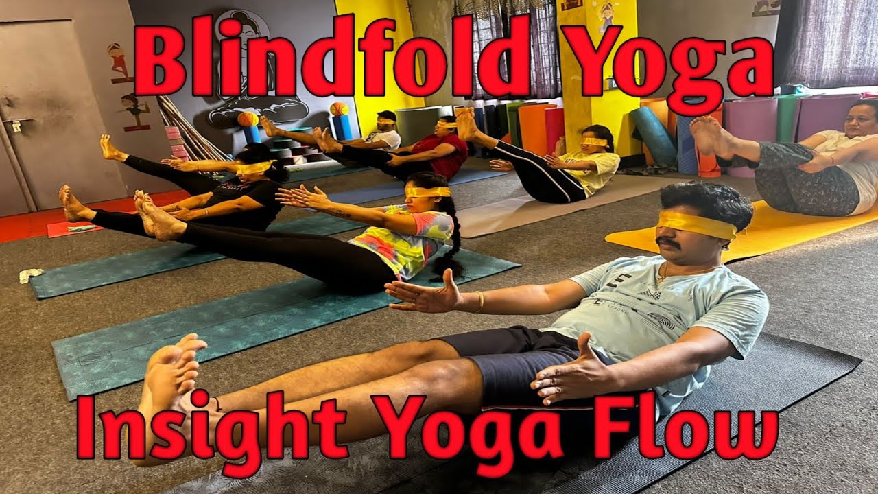 Blindfold Yoga sequence || Yoga For Mind And Body || Yoga For Inner Peace