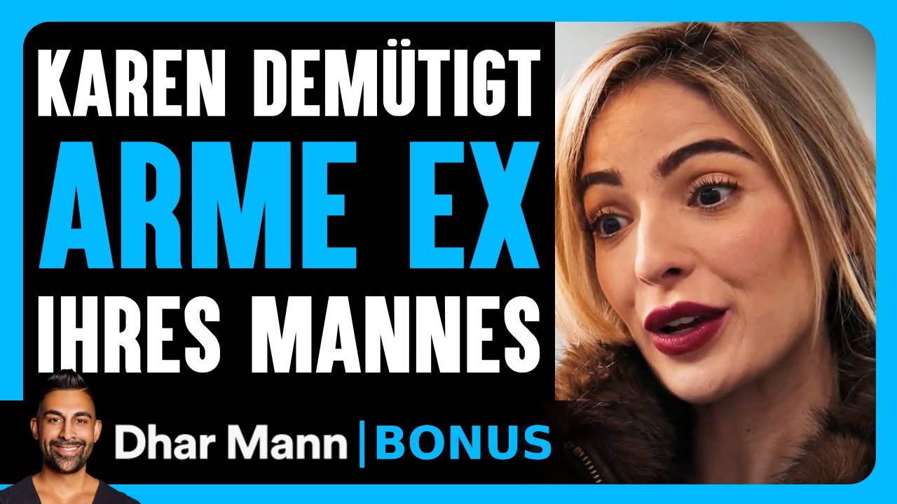 Karen Verspottet DIE ARME EX Ihres Mannes | Dhar Mann Studios Bonus