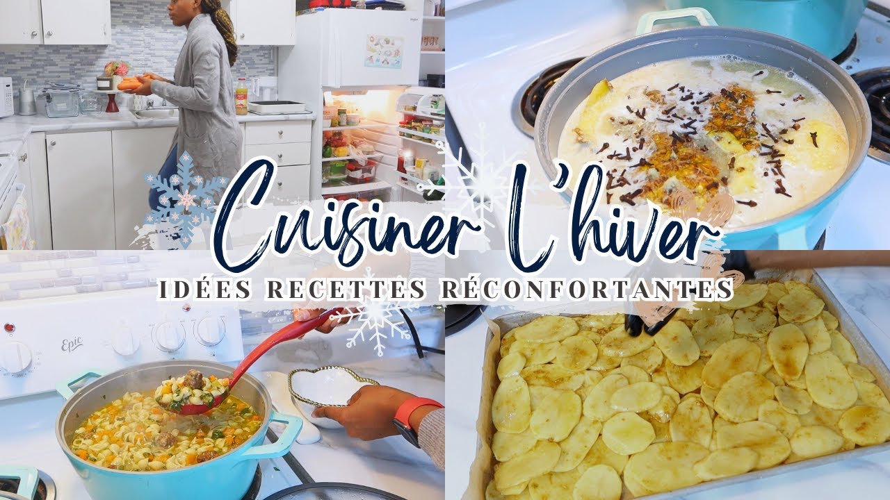 EN CUISINE AVEC MOI L'HIVER POUR DES REPAS RECONFORTANTS ET GOURMANDS / HOMEMAKING