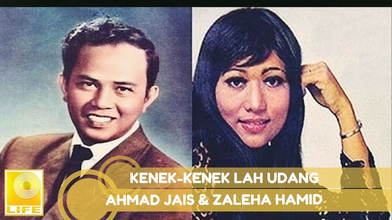 Ahmad Jais & Zaleha Hamid - Kenek-Kenek Lah Udang (Official Audio)