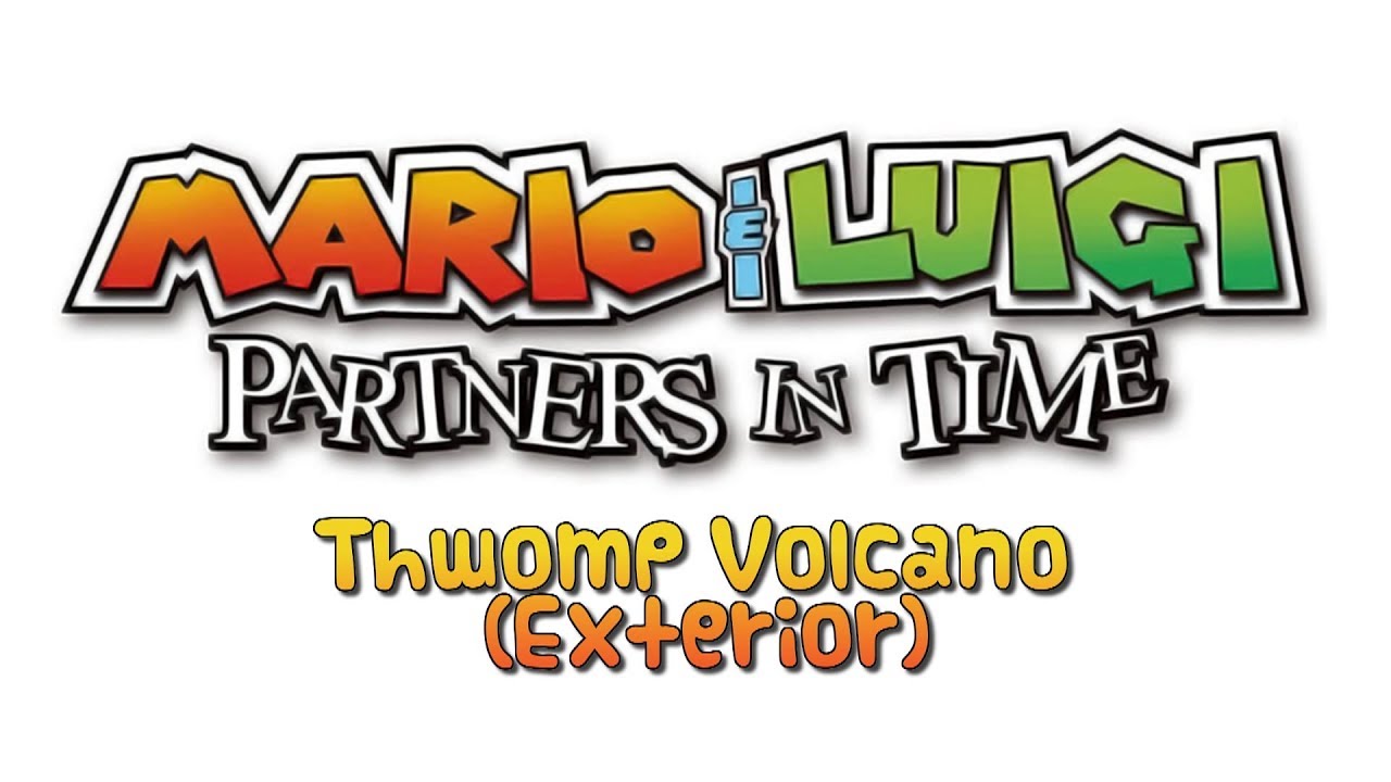 Mario & Luigi: Partners In Time DX OST - Thwomp Volcano (Exterior)