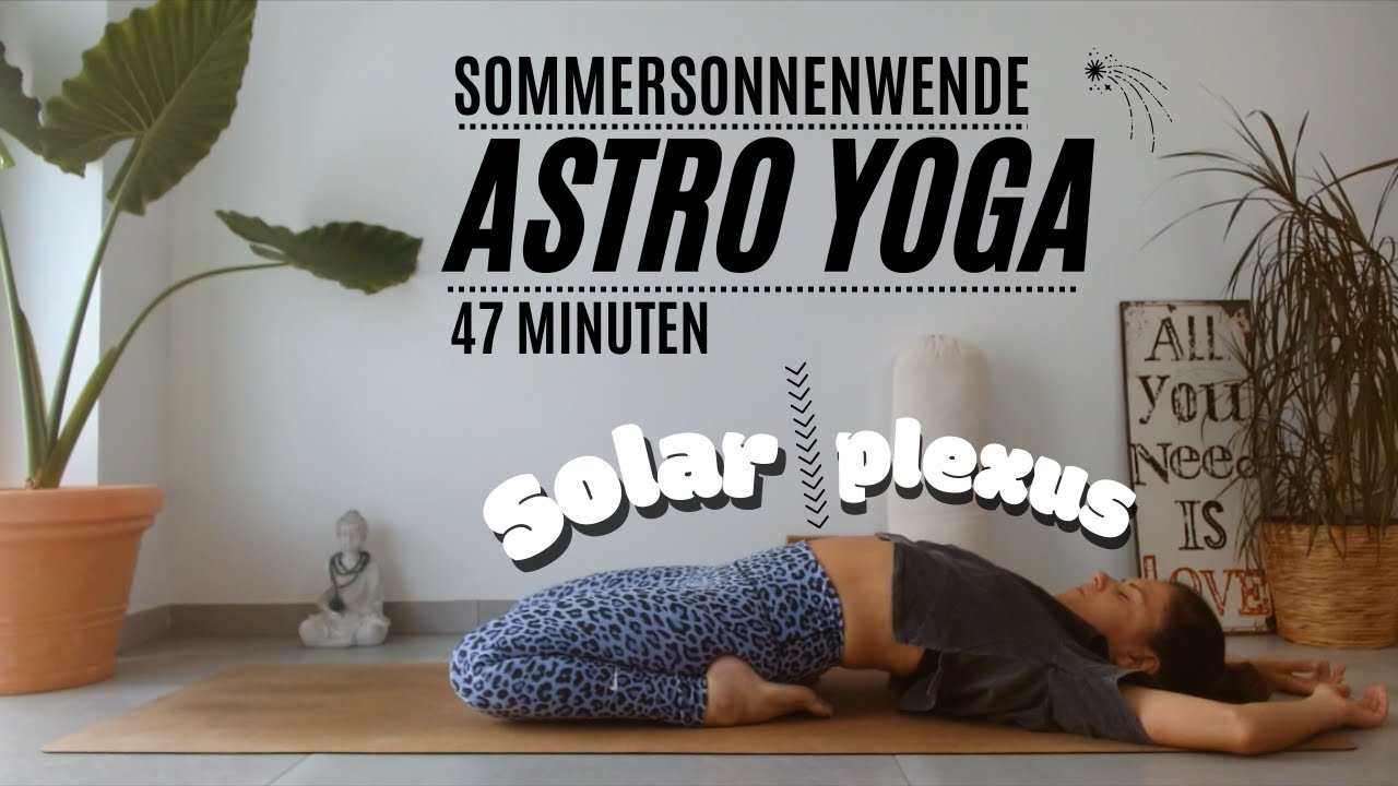 Astro Yoga Sommersonnenwende für dich nutzen | Selbstvertrauen stärken, Selbstzweifel transformieren