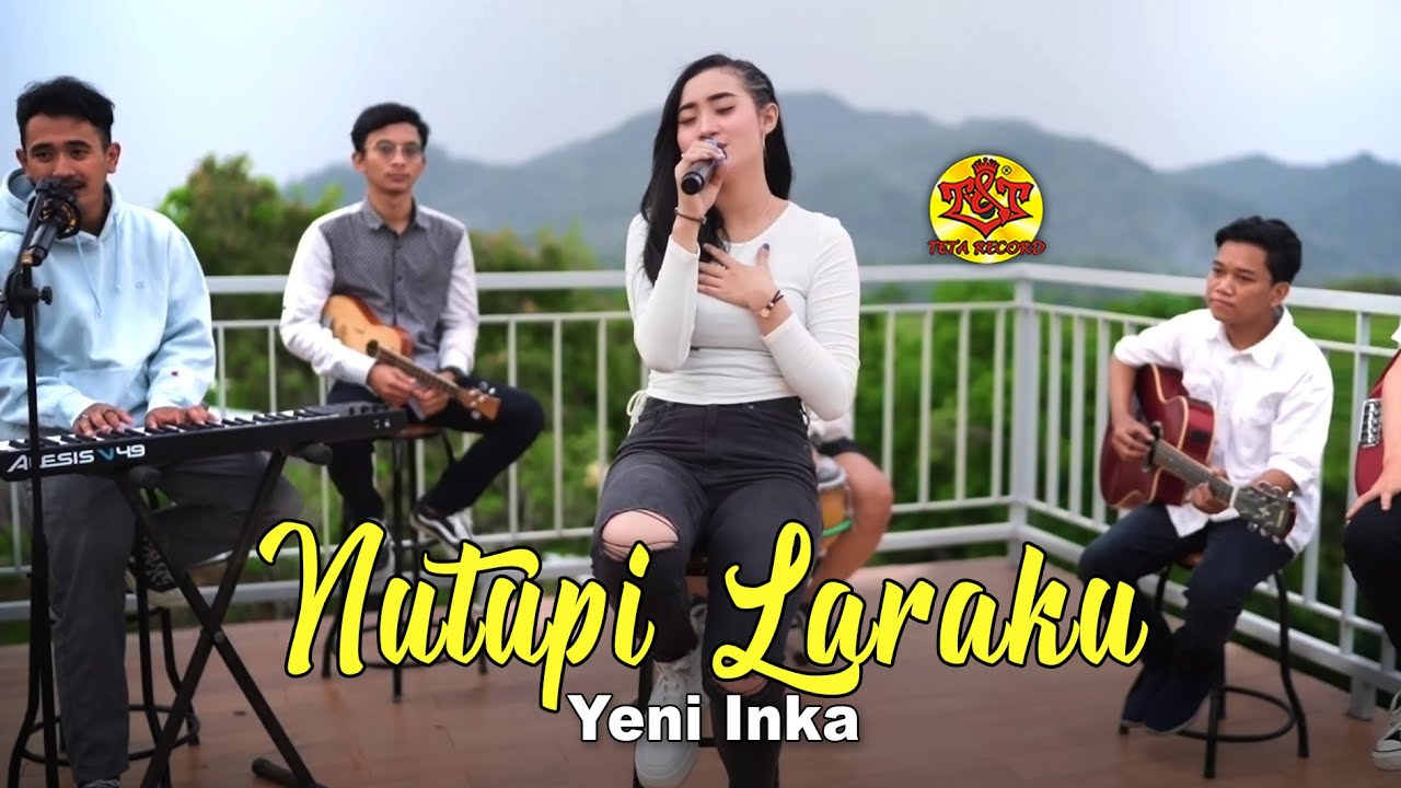 Yeni Inka | Nutupi Laraku ( Official Music Video )