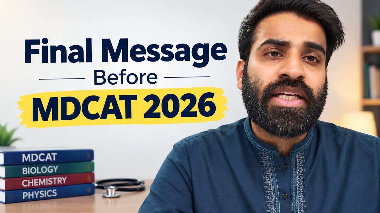 Last Day Tips For MDCAT Aspirants By Dr. Talha Ashraf Zia, MDCAT Topper