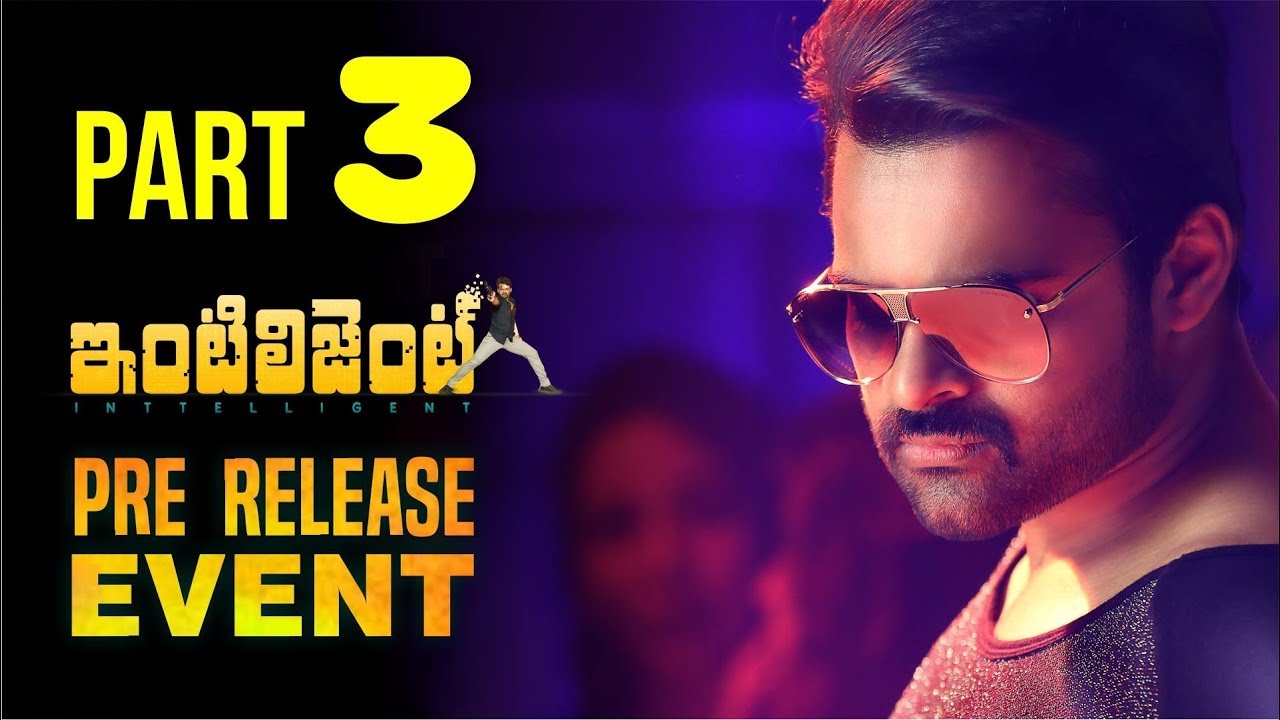 Inttelligent Pre Release Event Part 3 | Sai Dharam Tej | VV Vinayak | C Kalyan | Lavanya Tripathi