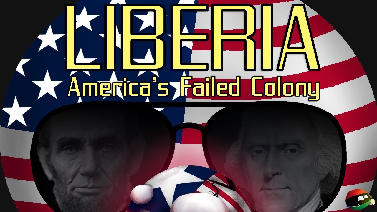 Liberia: America's Failed Colony