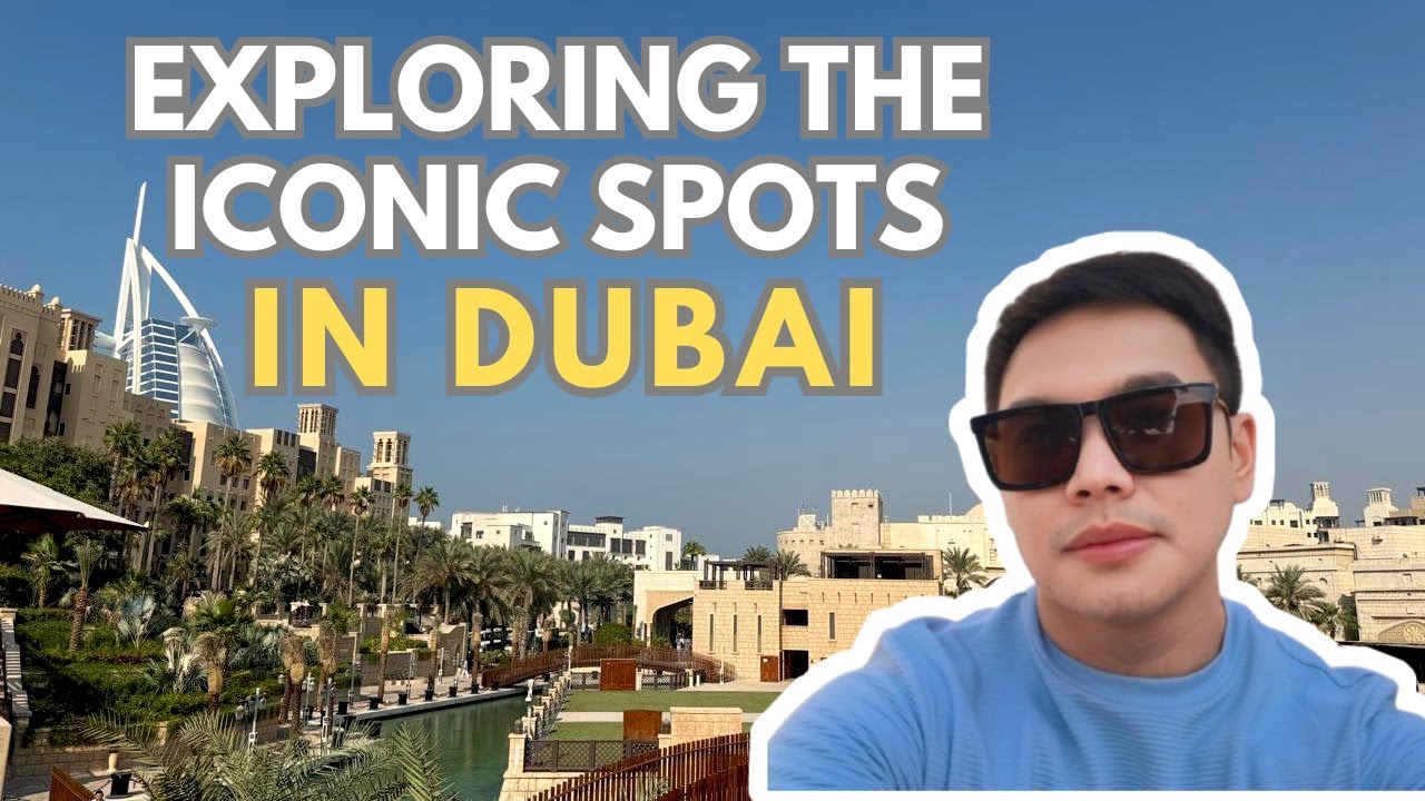 DUBAI VLOG | EXPLORING THE ICONIC SPOTS IN DUBAI