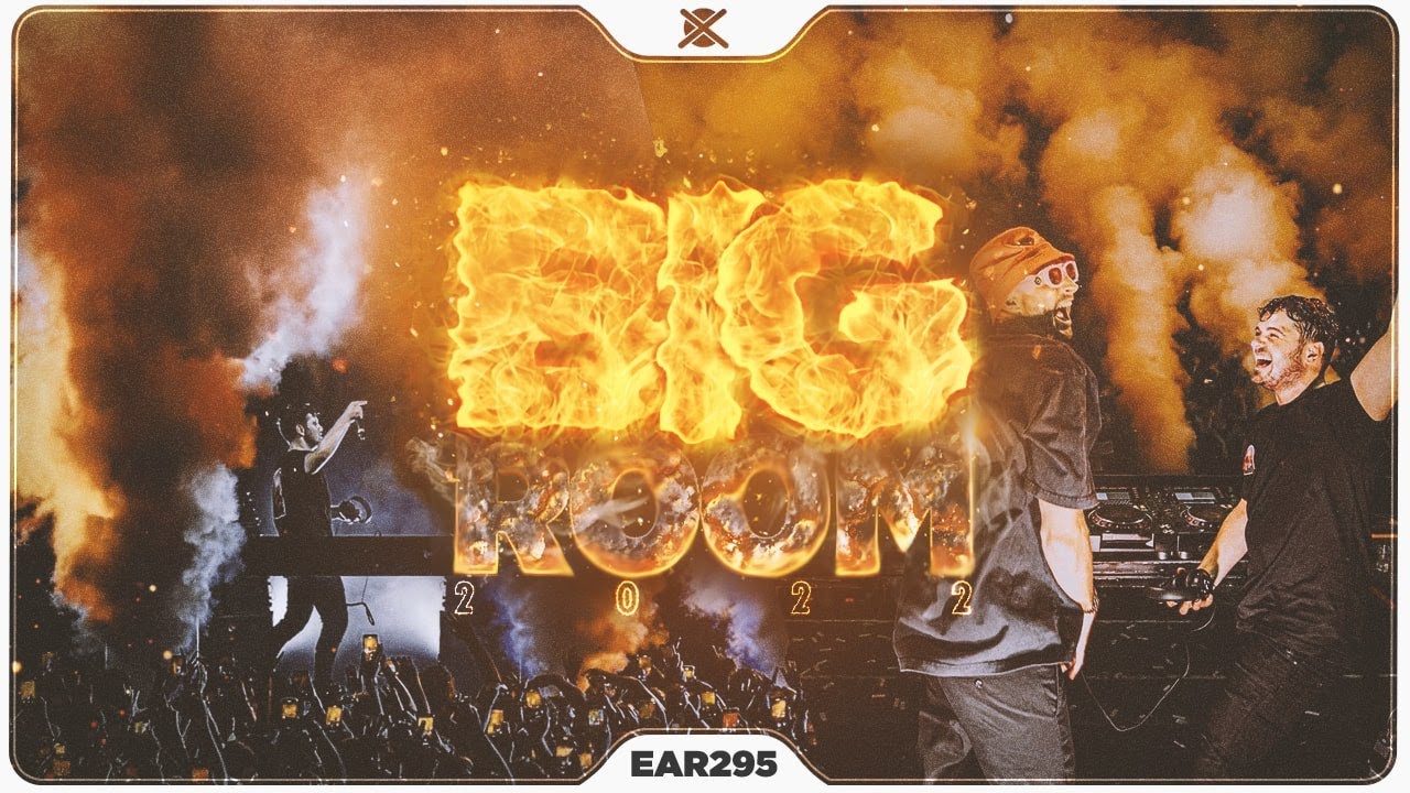 Mainstage Big Room Mix 2022 🔥 | Best of Festival EDM | EAR #295