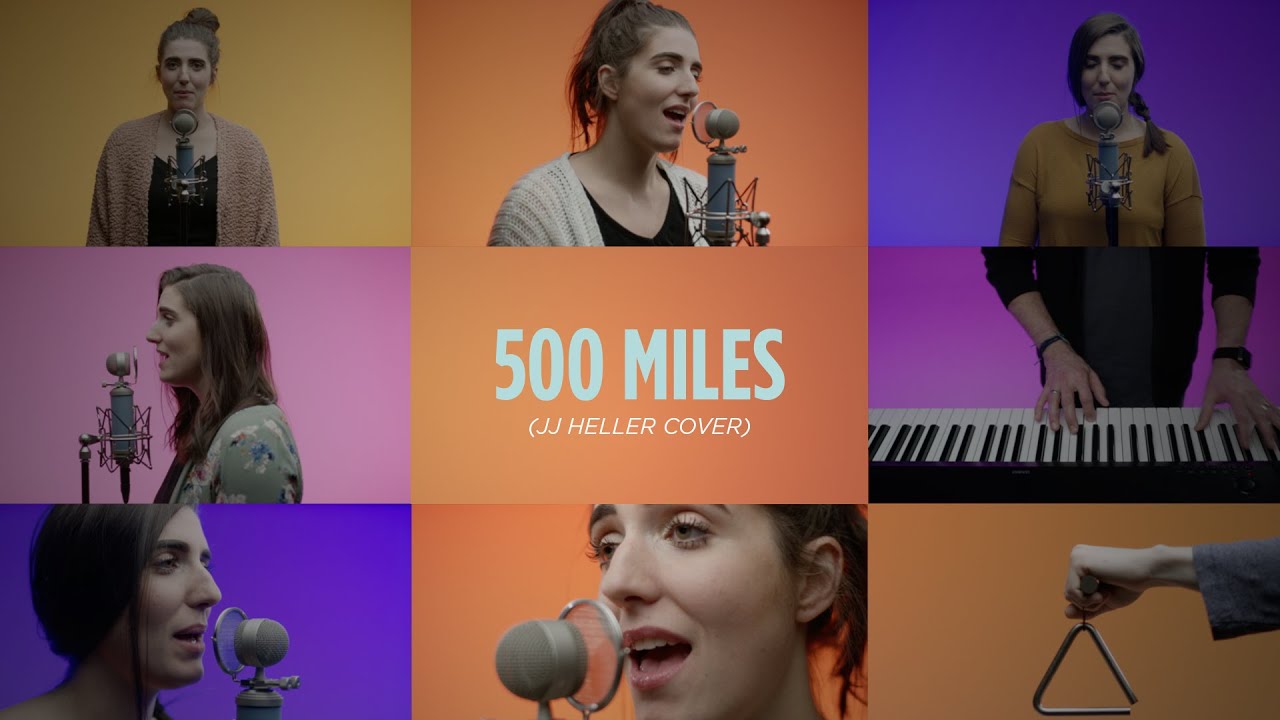 500 Miles (JJ Heller Cover)