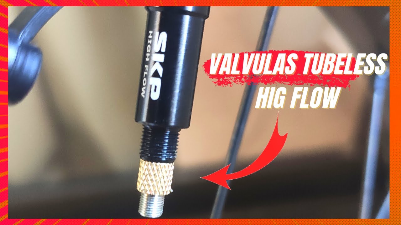 ❌ELIMINA los Problemas de las VálvulasTubeless : Nuevas SKP de Alto Flujo