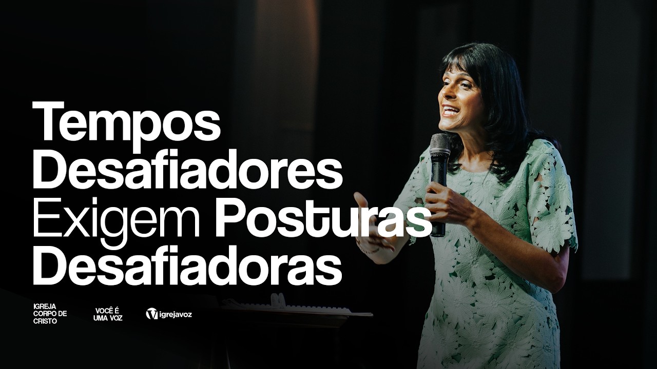 Celebração Online | Tempos Desafiadores Exigem Posturas Desafiadores | Pra Cássia Nunes