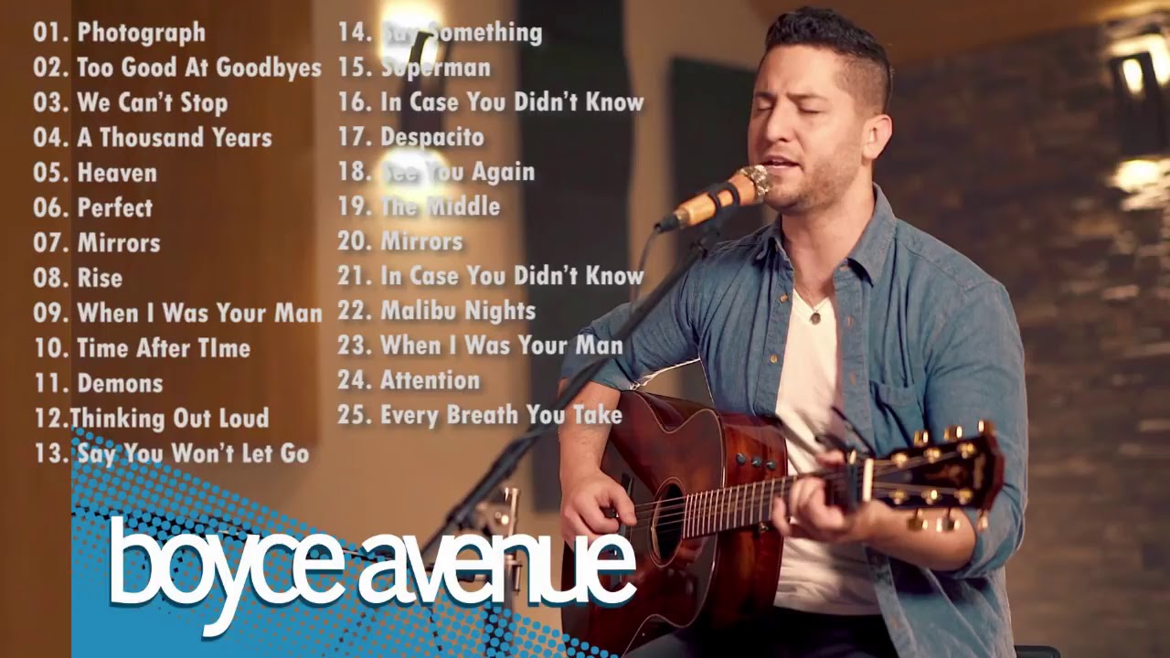 Acoustic 2019   The Best Acoustic Covers of Popular Songs 2019 Boyce Avenue
