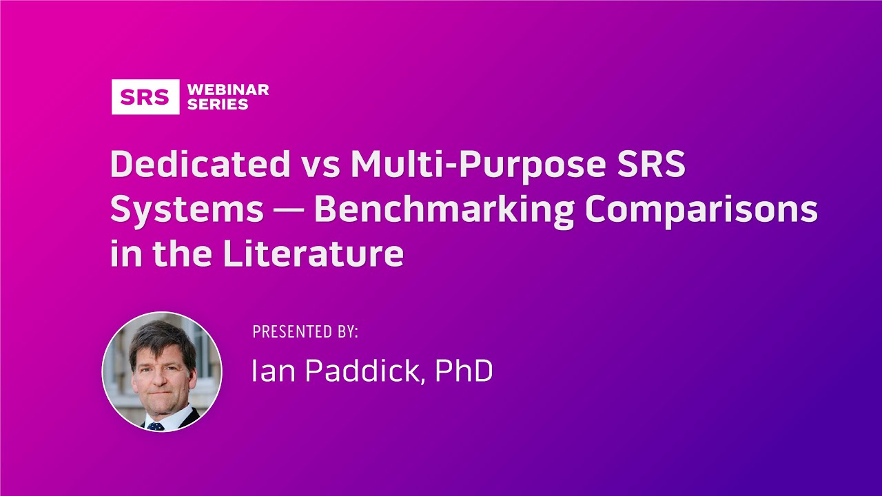 Dedicated vs Multi-Purpose SRS Systems — Benchmarking Comparisons in the Literature
