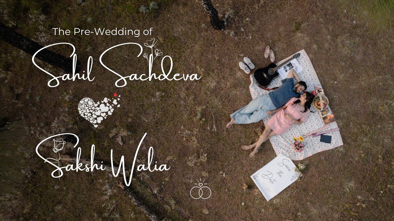 Schoolmates to Soulmates | Sakshi & Sahil Sachdeva | Pre Wedding Video