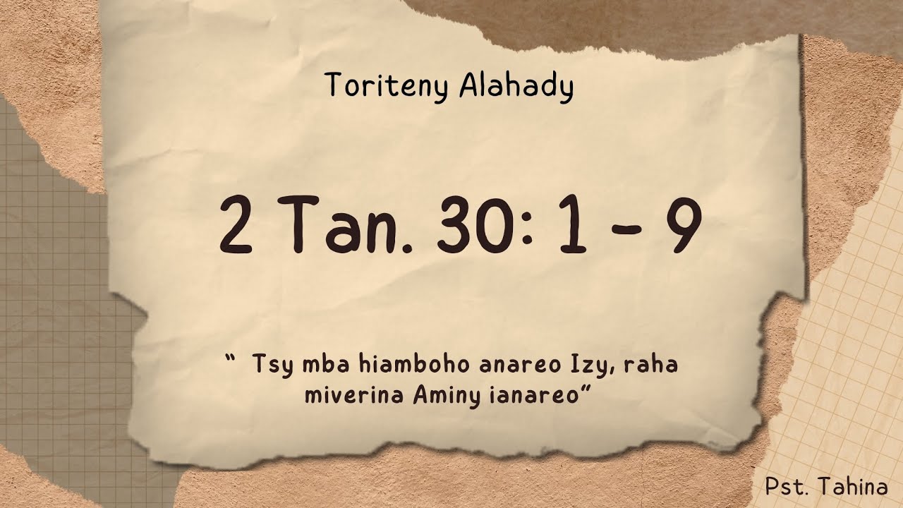 Marka 16: 15 : Toriteny Alahady (2 Tan. 30: 1 - 9)