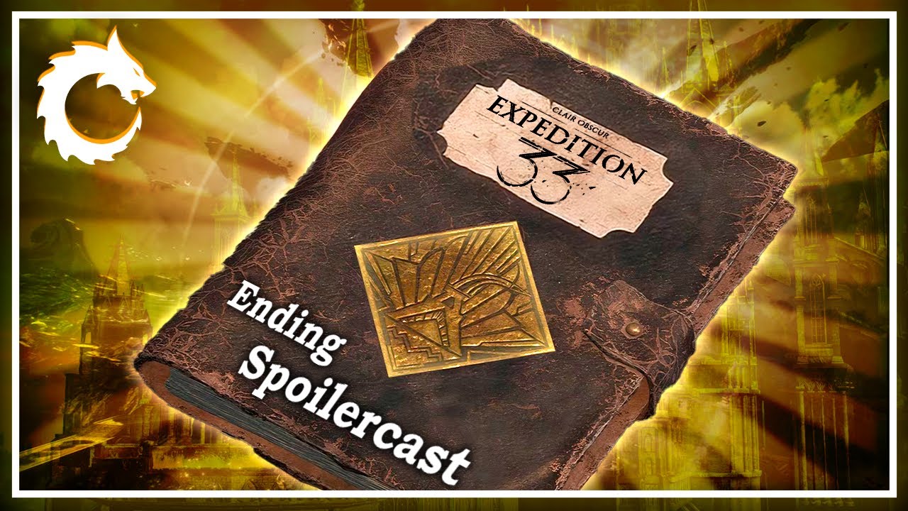 Expedition 33: Clair Obscur Ending Spoilercast | Castle Super Beast 323