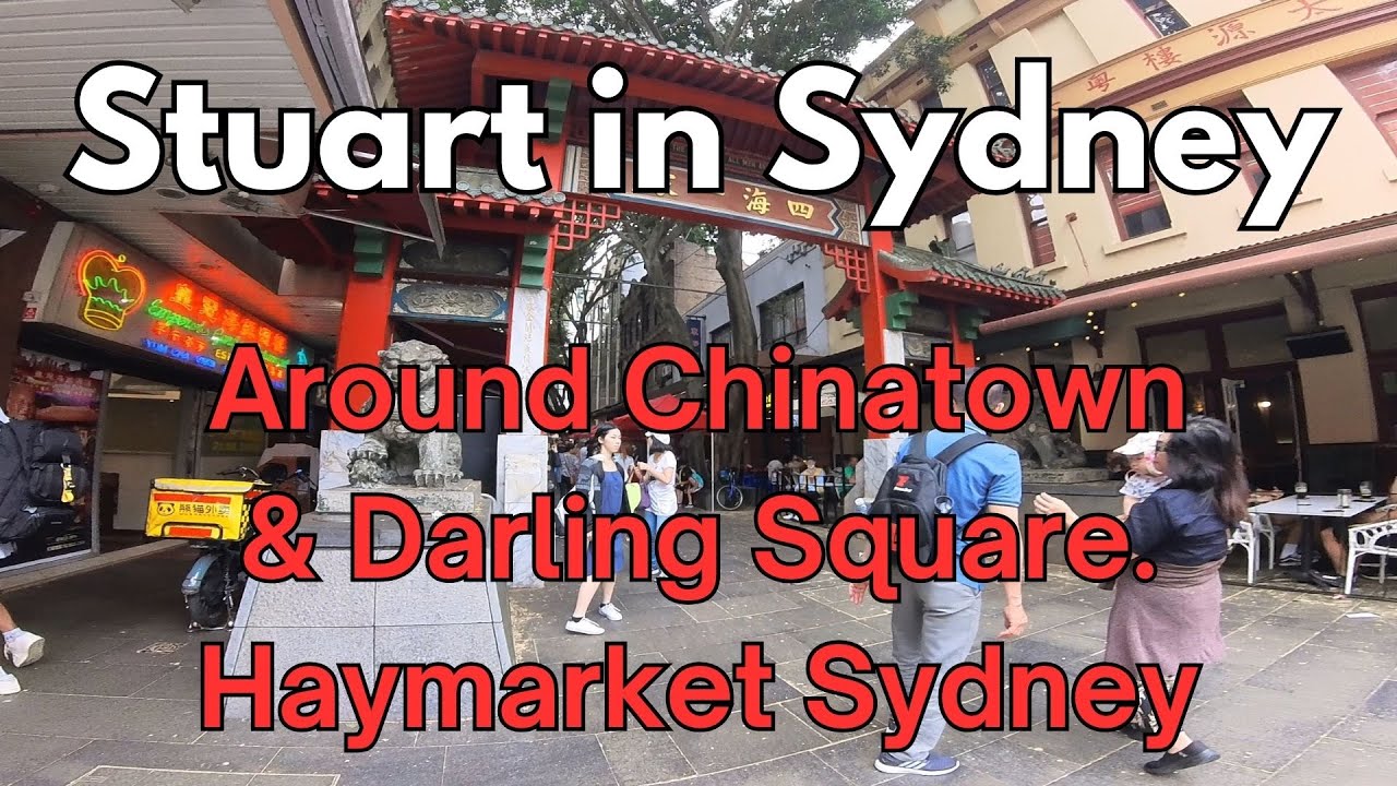 SYDNEY 4K Walk - Around Chinatown & Darling Square | Haymarket