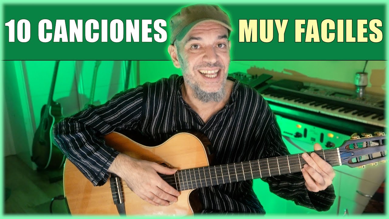 10 Canciones MUY FACILES en Español | GUITARRA para NOVATOS