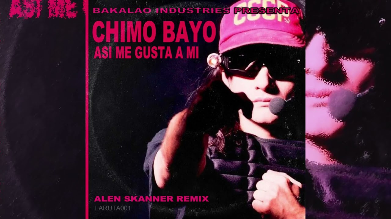 Chimo Bayo - Asi Me Gusta A Mi (Alen Skanner Remix)