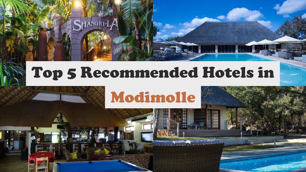 Top 5 Recommended Hotels In Modimolle | Luxury Hotels In Modimolle