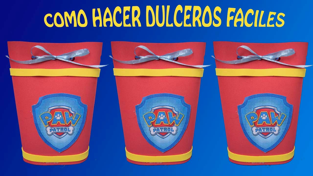 COMO HACER DULCERO PATRULLA CANINA/ PAW PATRO/patrulla de cachorros