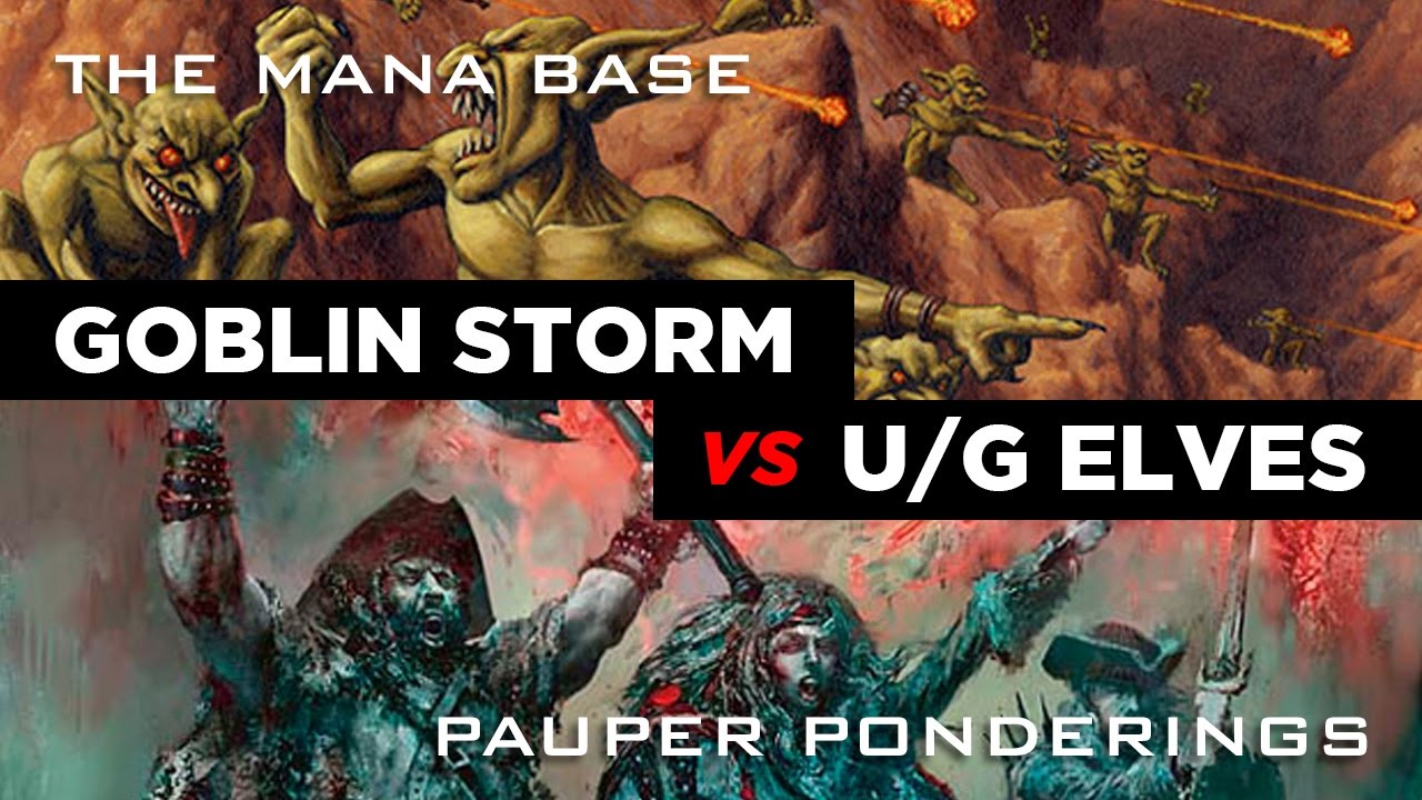 Pauper Ponderings: Goblin Storm Round 2 vs Elves