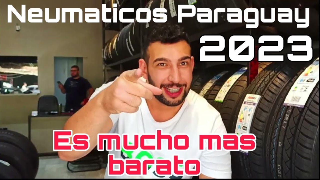Compras de Neumaticos  en PARAGUAY 2023, muy bueno y economico.