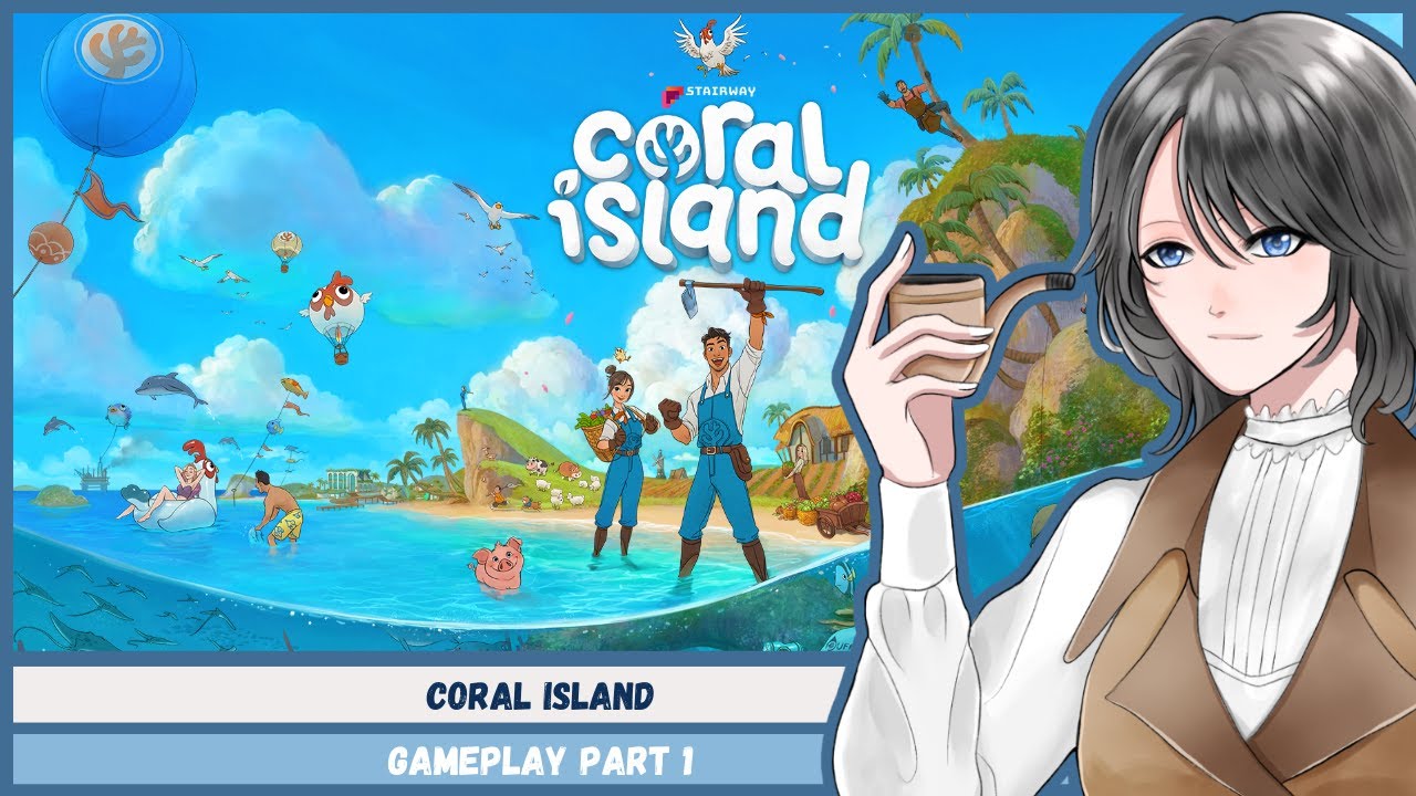 AKHIRNYA KEBELI. MARI JELAJAHI CORAL ISLAND - Coral Island PART 1