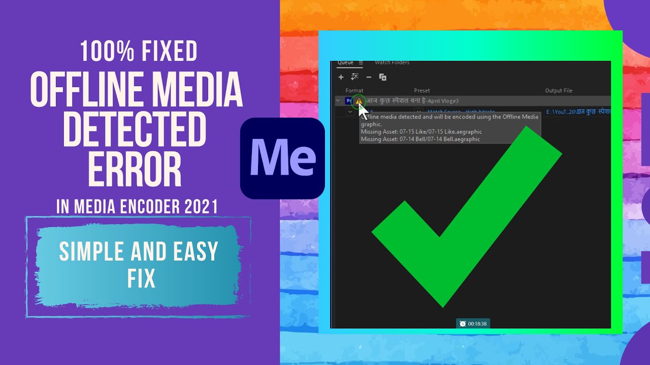 How to fix Offline Media Detected in Media Encoder 2021 or Premiere Pro 2021