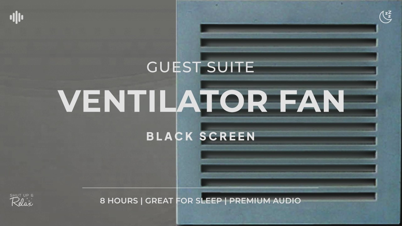 Guest Suite Ventilator Fan | Deep Background Sleep Sound (8 Hours) | Black Screen