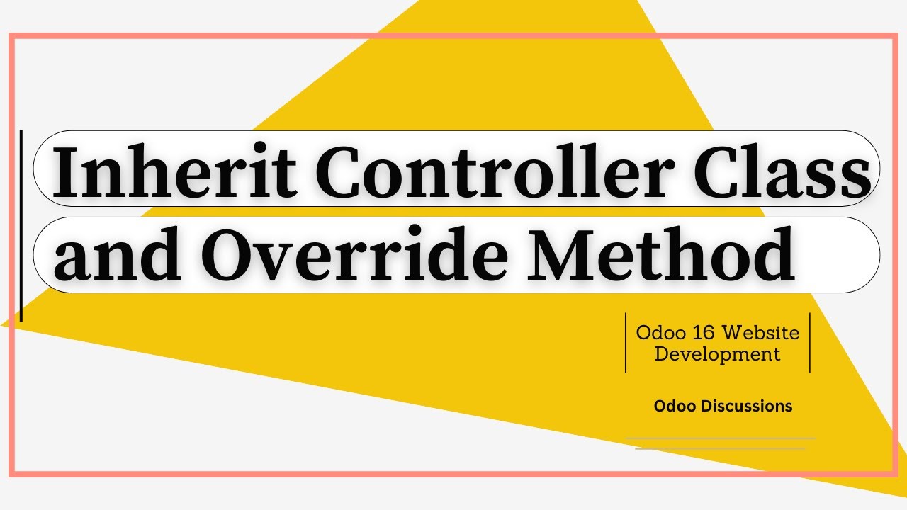 09: How to Inherit and Override Controller Methods in Odoo 16 | Portal Customization Tutorial