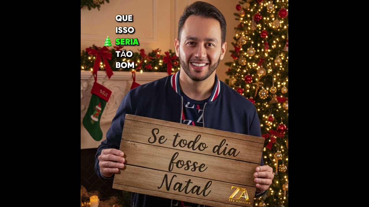 Se todo dia Fosse natal
