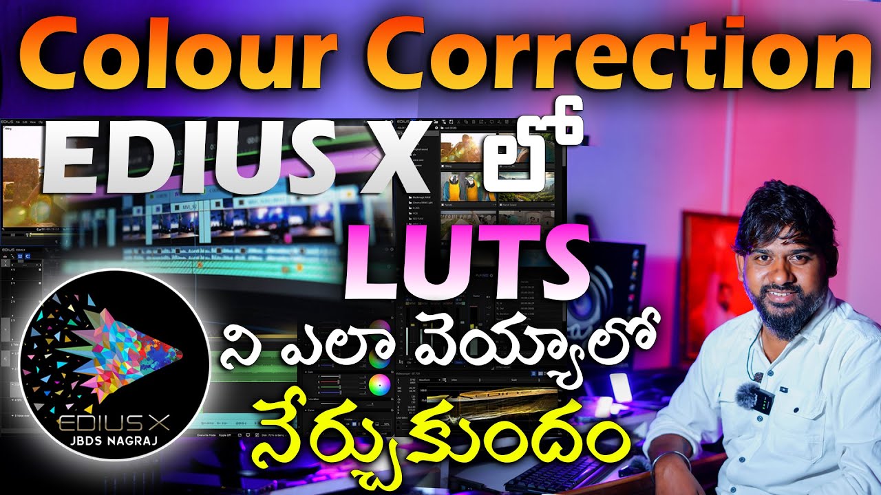 Secrets of Edius: LUTs & Color Correction Techniques in Telugu