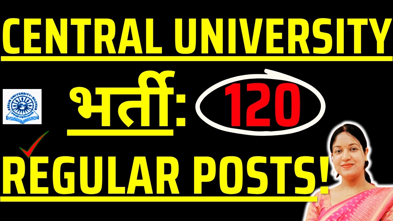 Central University Faculty Recruitment 2026 | 120 Regular Posts (No Exam) 🏛️💻
