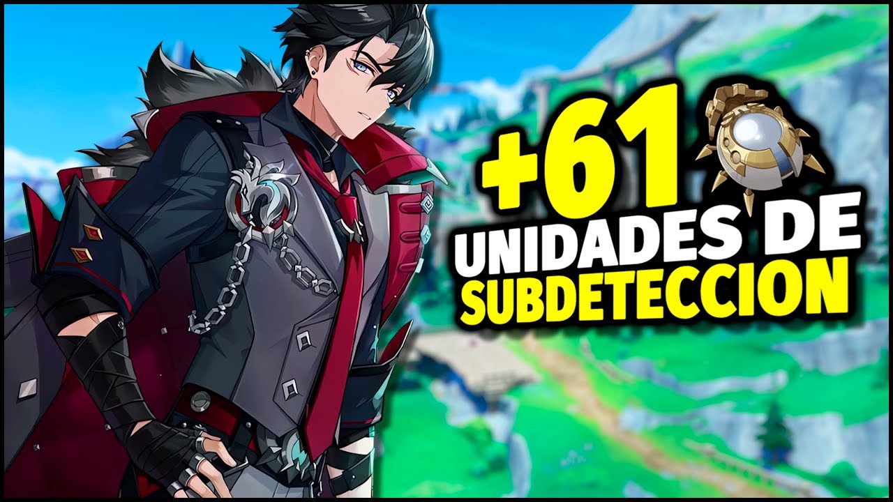 Genshin Impact UNIDAD DE SUBDETECCIÓN Ruta de farmeo (Material de ascensión de Wriothesley)