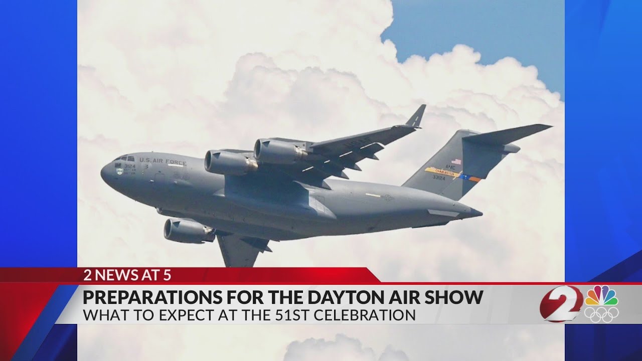Preparations continue for the Dayton Air Show