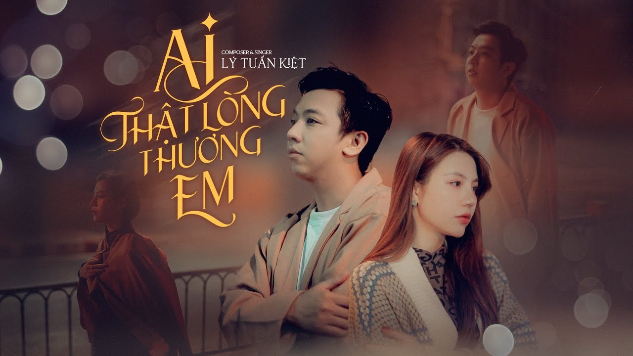 Cho dù yếu đuối nhưng anh vẫn thương em thật lòng | AI THẬT LÒNG THƯƠNG EM - LÝ TUẤN KIỆT